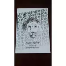 Couverture du produit · Le rugissement du dernier lion
