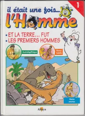 Couverture du produit · Il était une fois l'homme tome 1