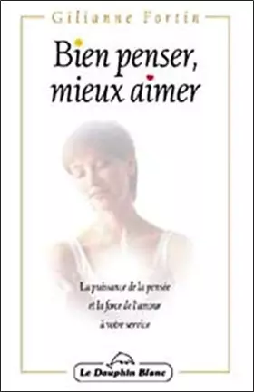 Couverture du produit · Bien penser. mieux aimer