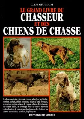 Couverture du produit · Le grand livre des chiens de chasse