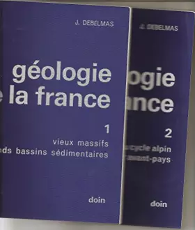 Couverture du produit · Geologie de la France. tomes 1 2.