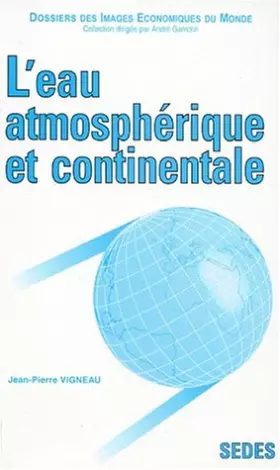 Couverture du produit · L'eau atmosphérique et continentale