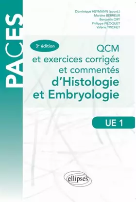 Couverture du produit · QCM et Exercices Corrigés et Commentés d'Histologie et Embryologie UE1