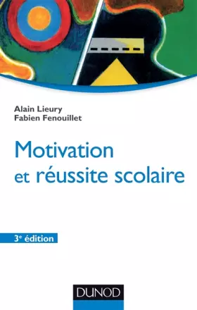 Couverture du produit · Motivation et réussite scolaire - 3ème édition