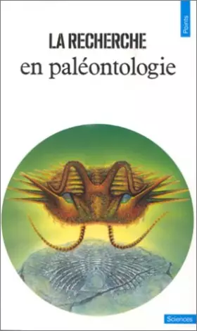 Couverture du produit · La Recherche en paléontologie