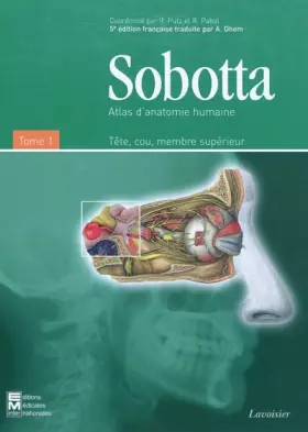 Couverture du produit · Atlas d'anatomie humaine Sobotta: Tome 1, Tête, cou, membre supérieur