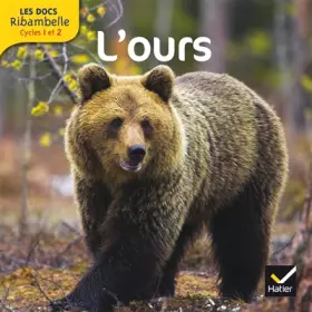 Couverture du produit · Les docs Ribambelle cycle 2 éd. 2013 - L'ours