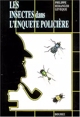 Couverture du produit · Les insectes dans l'enquête policière
