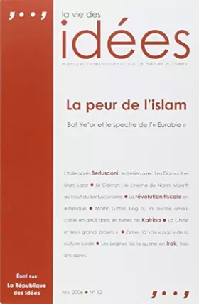 Couverture du produit · La Vie des idées - numéro 12 - Mai 2006 La peur de l'islam