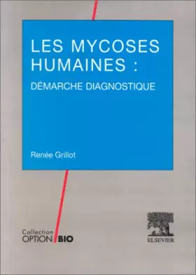 Couverture du produit · LES MYCOSES HUMAINES.: Démarche diagnostic