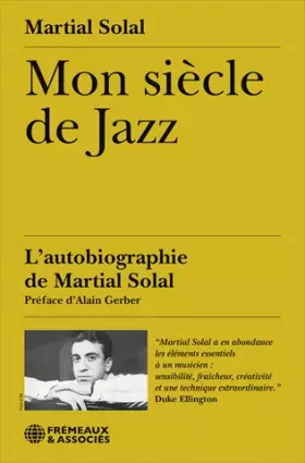 Couverture du produit · Mon siècle de jazz: L'autobiographie de Martial Solal