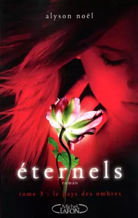 Couverture du produit · Eternels T03 Le pays des ombres