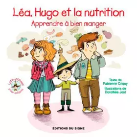 Couverture du produit · Léa, Hugo Et La Nutrition