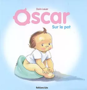 Couverture du produit · Oscar sur le pot - Dès 2 ans
