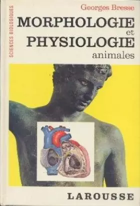 Couverture du produit · Morphologie et physiologie animales