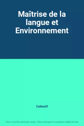 Couverture du produit · Maîtrise de la langue et Environnement
