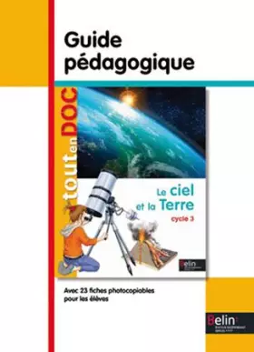 Couverture du produit · Le ciel et la Terre - Guide pédagogique