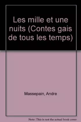 Couverture du produit · Les Mille et une nuits (Contes gais de tous les temps)
