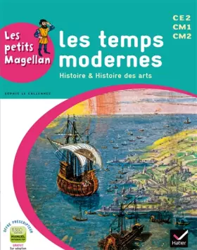Couverture du produit · Les petits Magellan Cycle 3 éd. 2014 - Les temps modernes - Manuel de l'élève