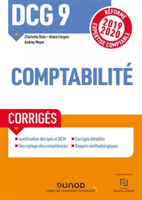 Couverture du produit · DCG 9 Comptabilité - Corrigés - Réforme 2019-2020: Réforme Expertise comptable 2019-2020 (2019-2020)