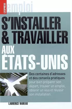 Couverture du produit · S'installer et travailler aux Etats-Unis