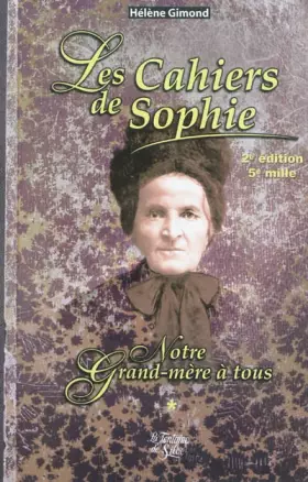 Couverture du produit · Les Cahiers de Sophie : Notre grand-mère à tous