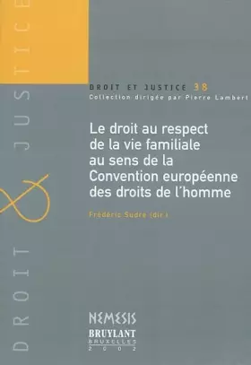 Couverture du produit · Le droit au respect de la vie familliale