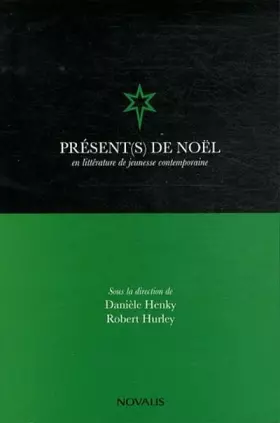 Couverture du produit · Présent(s) de Noël en littérature jeunesse contemporaine