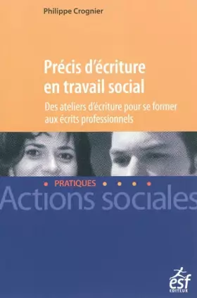 Couverture du produit · Précis d'écriture en travail social