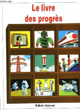 Couverture du produit · Le livre des progres