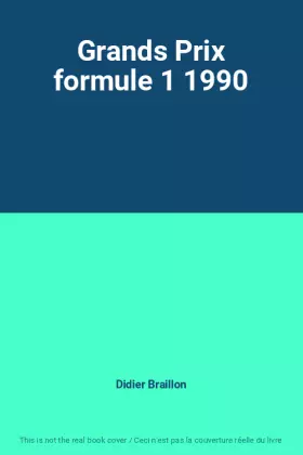 Couverture du produit · Grands Prix formule 1 1990
