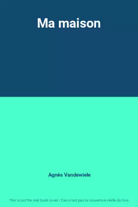 Couverture du produit · Ma maison