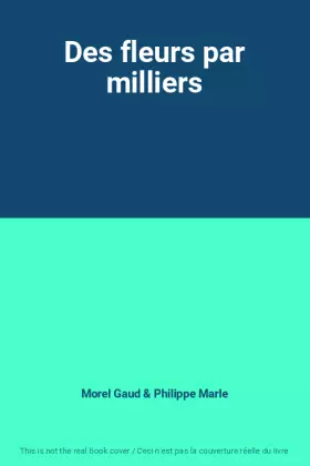 Couverture du produit · Des fleurs par milliers