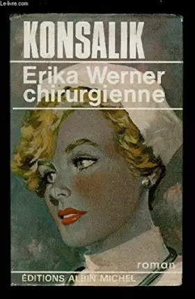 Couverture du produit · ERIKA WERNER CHIRURGIENNE