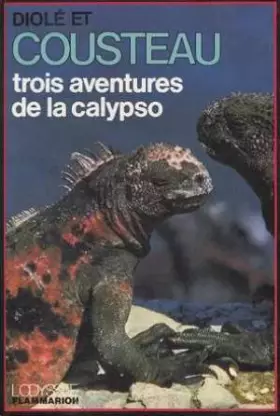 Couverture du produit · Trois aventures de la : Galapagos, Titicaca, trous bleus