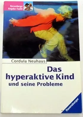 Couverture du produit · Das hyperaktive Kind und seine Probleme.