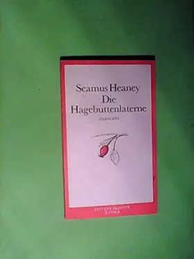 Couverture du produit · Die Hagebuttenlaterne: Zweisprachige Ausgabe. Gedichte