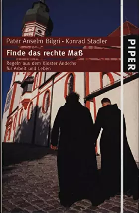 Couverture du produit · Finde das rechte Maß: Benediktinische Ordensregeln für Arbeit und Leben heute