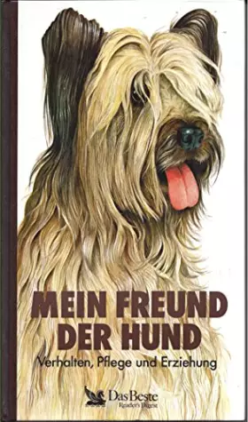 Couverture du produit · Mein Freund - Der Hund: Verhalten, Pflege und Erziehung. Vorstellung von 150 Rassestandards