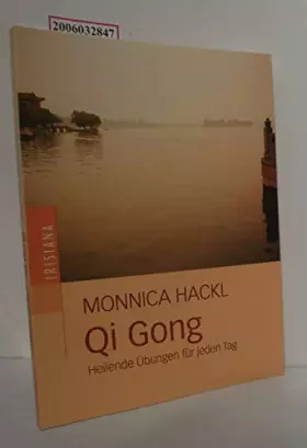 Couverture du produit · Qi Gong: Heilende Übungen für jeden Tag