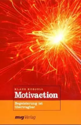 Couverture du produit · Motivaction. Begeisterung ist übertragbar