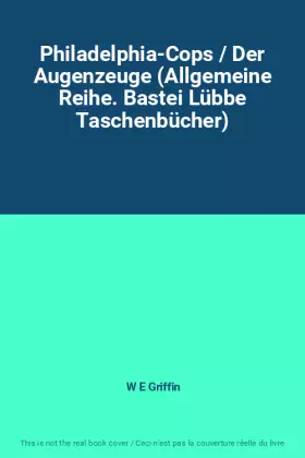 Couverture du produit · Philadelphia-Cops / Der Augenzeuge (Allgemeine Reihe. Bastei Lübbe Taschenbücher)