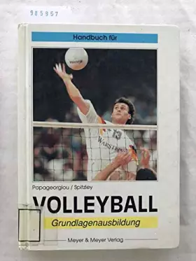 Couverture du produit · Handbuch für Volleyball. Grundlagenausbildung