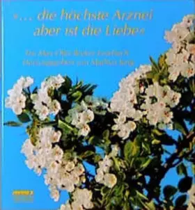 Couverture du produit · Die höchste Arznei aber ist die Liebe