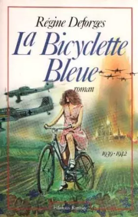 Couverture du produit · La Bicyclette Bleue, Tome 1 : 1939-1942