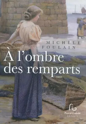 Couverture du produit · A l'ombre des remparts
