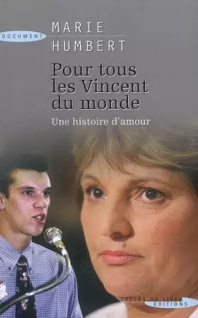 Couverture du produit · Pour tous les Vincent du monde : Une histoire d'amour