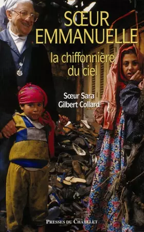 Couverture du produit · Soeur Emmanuelle : La chiffonnière du ciel