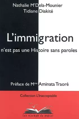 Couverture du produit · L'immigration n'est pas une Histoire sans paroles