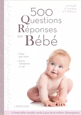 Couverture du produit · 500 questions-réponses sur bébé